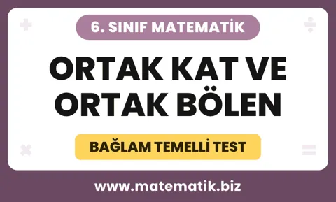 Ortak Kat ve Ortak Bölen Bağlam Temelli Test
