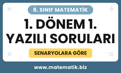8. Sınıf Matematik 1. Dönem 1. Yazılı Soruları 2026-2027