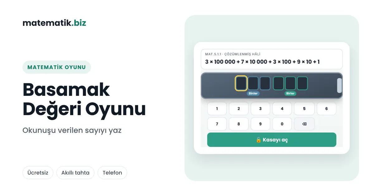 Basamak Değeri Oyunu: Çok Basamaklı Sayılar, Bölükler ve Ondalık Basamaklar
