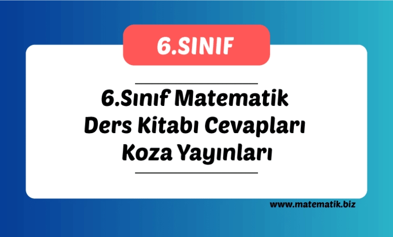 6.Sınıf Matematik Ders Kitabı Cevapları Koza Yayınları