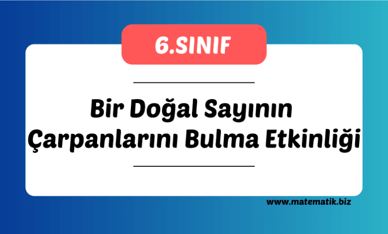 Doğal Sayıların Çarpanlarını Bulma Etkinliği