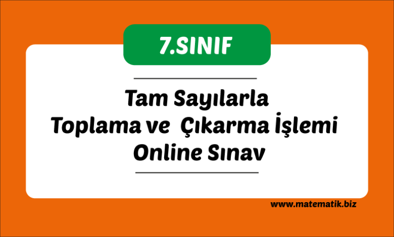Tam Sayılarla Toplama ve Çıkarma Online Deneme