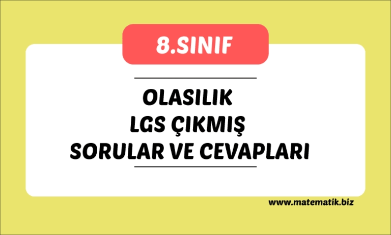Olasılık Çıkmış Sorular