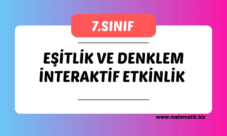 Eşitlik ve Denklem İnteraktif Etkinlik