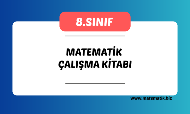 8.Sınıf Matematik Çalışma Kitabı