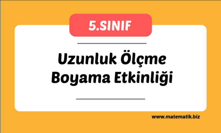 5.Sınıf Uzunluk Ölçme Boyama Etkinliği