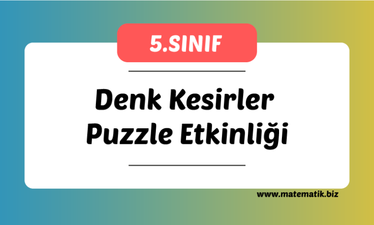 Denk Kesirler Puzzle Etkinliği