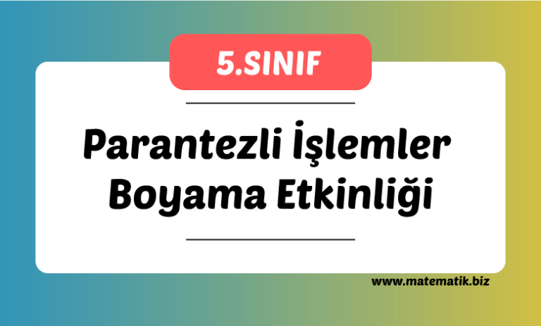 Parantezli İşlemler Boyama Etkinliği