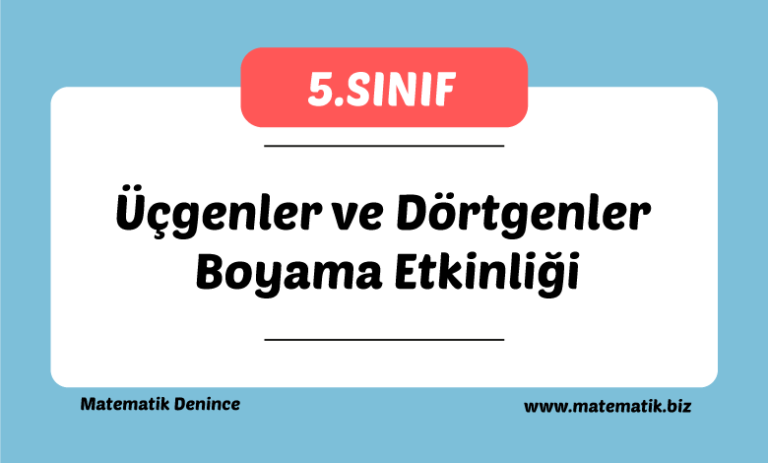 Üçgenler ve Dörtgenler Boyama Etkinliği