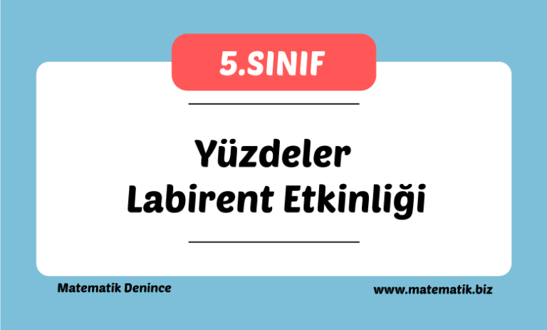 5.Sınıf Yüzdeler Labirent Etkinliği