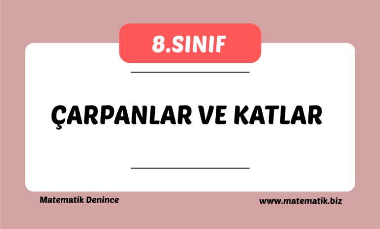Çarpanlar ve Katlar
