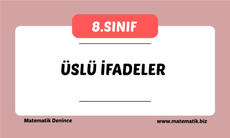 Üslü İfadeler