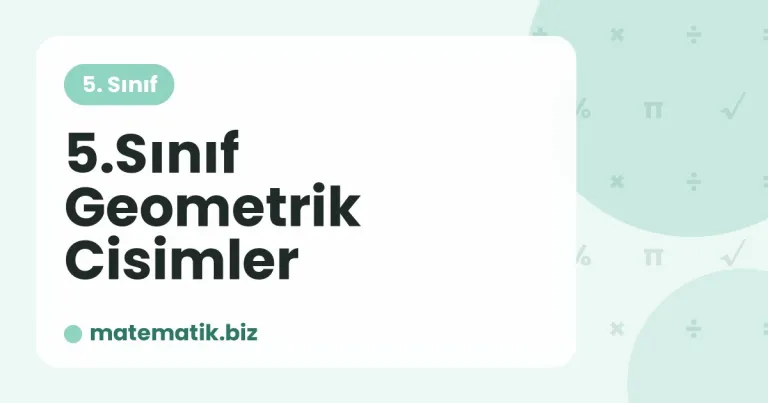 5.Sınıf Geometrik Cisimler