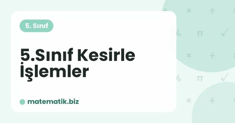 Kesirle İşlemler