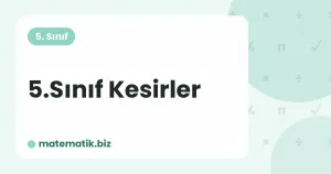 5.Sınıf Kesirler