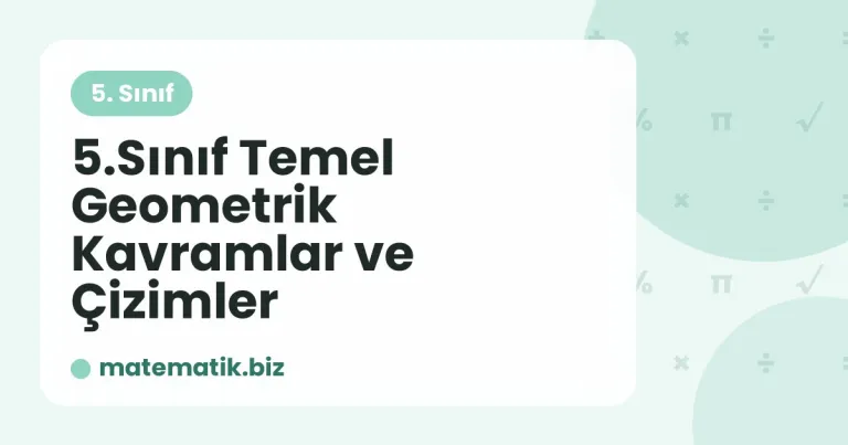 Temel Geometrik Kavramlar ve Çizimler