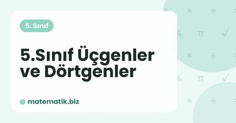 Üçgenler ve Dörtgenler