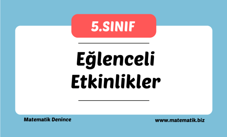 5.Sınıf Eğlenceli Etkinlikler