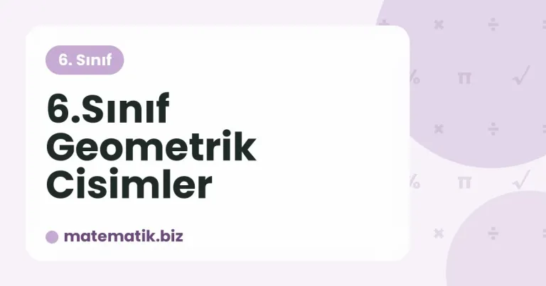 6.Sınıf Geometrik Cisimler
