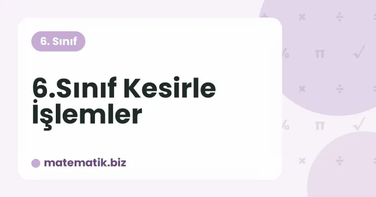 Kesirle İşlemler