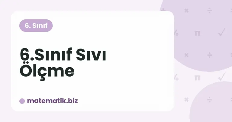 6.Sınıf Sıvı Ölçme