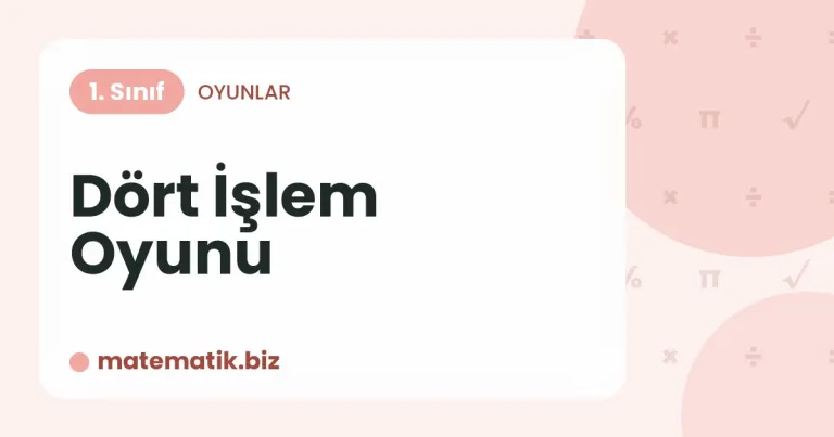 Dört İşlem Oyunu