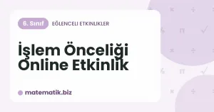 İşlem Önceliği Online Etkinlik