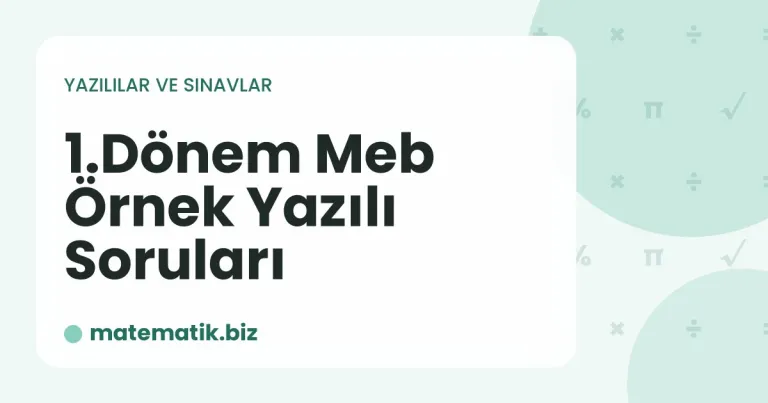 1.Dönem Meb Örnek Yazılı Soruları