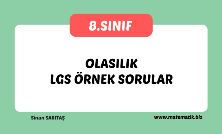 Olasılık Lgs Örnek Sorular