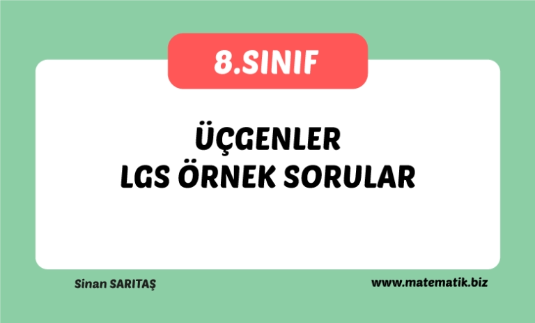 Üçgenler Lgs Örnek Sorular
