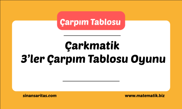 Çarkmatik 3’ler Çarpım Tablosu Oyunu