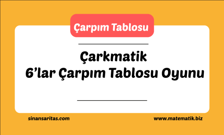 Çarkmatik 6’lar Çarpım Tablosu Oyunu