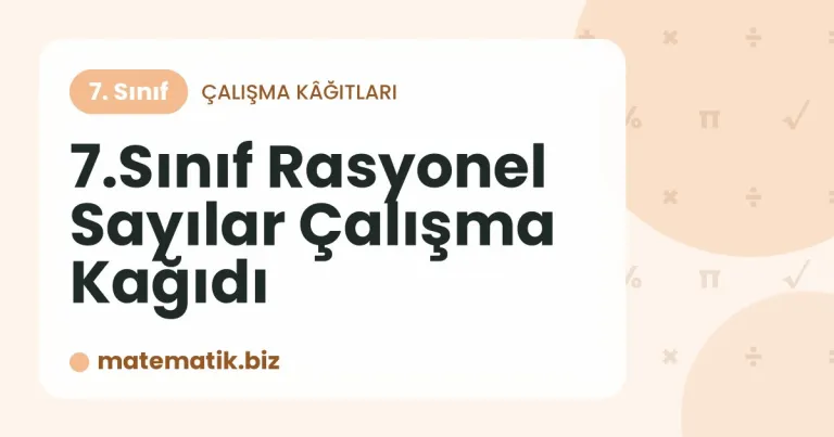 Rasyonel Sayılar Çalışma Kağıdı