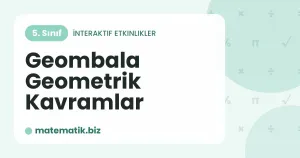 Geombala Geometrik Kavramlar