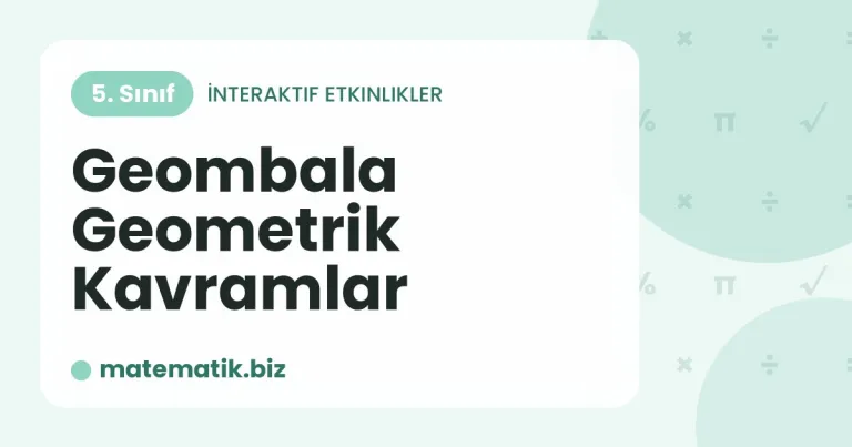 Geombala Geometrik Kavramlar