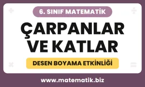 6.Sınıf Çarpanlar ve Katlar Desen Boyama Etkinliği
