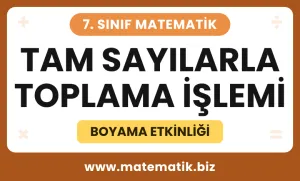 7.Sınıf Tam Sayılarla Toplama İşlemi Boyama Etkinliği