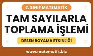 7.Sınıf Tam Sayılarla Toplama İşlemi Desen Boyama Etkinliği