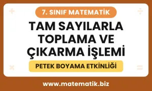 7.Sınıf Tam Sayılarla Toplama ve Çıkarma İşlemi Petek Boyama Etkinliği