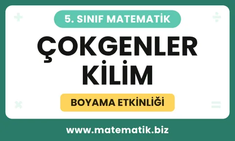 5.Sınıf Çokgenler Kilim Boyama Etkinliği